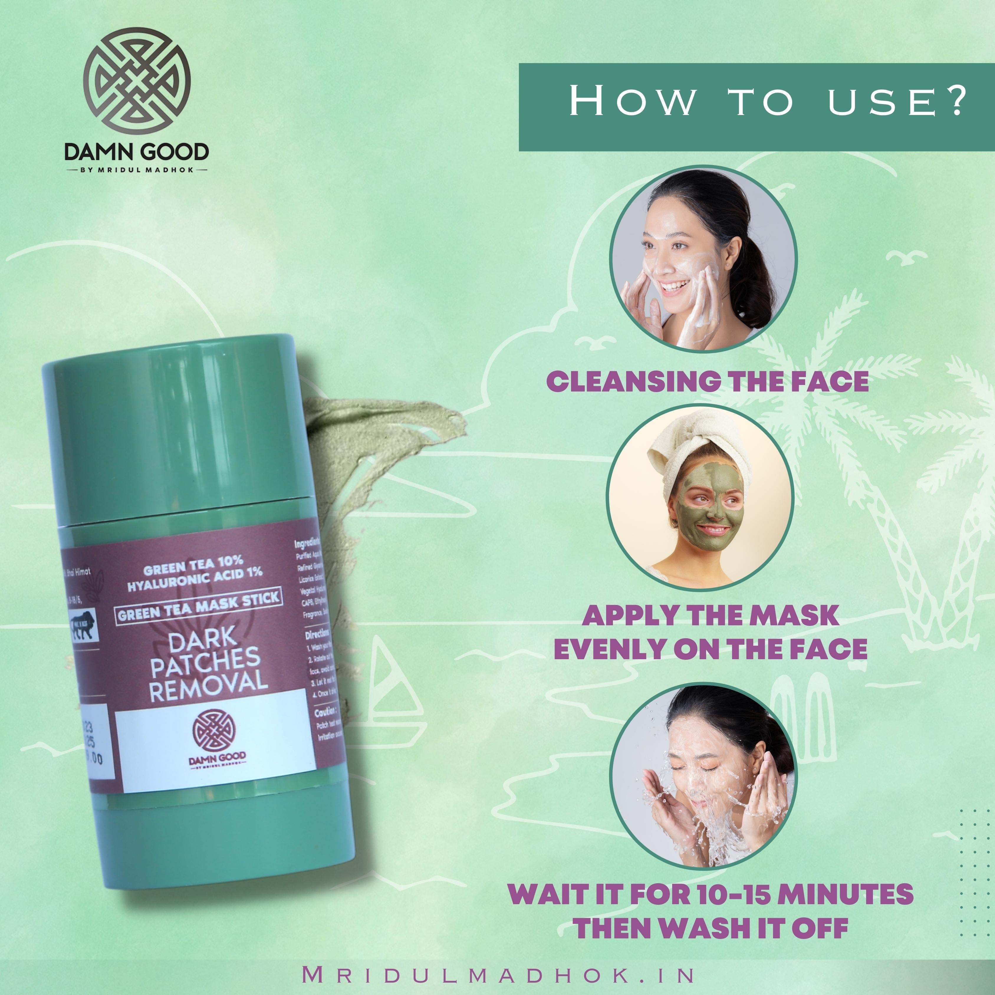DamnGood Dark Patches Removal-Green Tea Mask Stick- 40 gm (For Deep Cleaning)