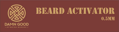 Beard Activator 0.5 MM  Damn Good By Mridul Madhok